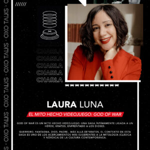 Ticket: OXO TALKS | El mito hecho videojuego: God Of War 2023/05/18 - 2023/05/18