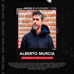 Ticket: OXO TALKS | Alberto Murcia 2023/11/09 - 2023/11/09